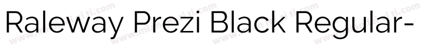 Raleway Prezi Black Regular字体转换